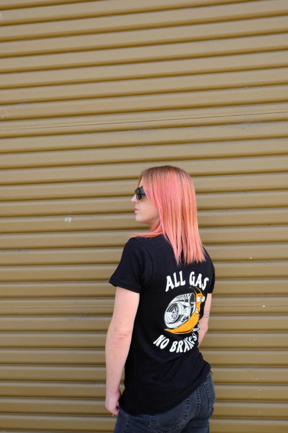 All Gas No Brakes T-Shirt