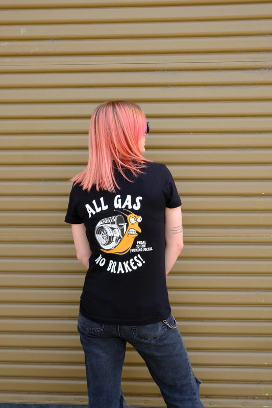 All Gas No Brakes T-Shirt